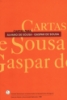 Imagem de Cartas para Álvaro de Sousa e Gaspar de Sousa (1540-1627)   