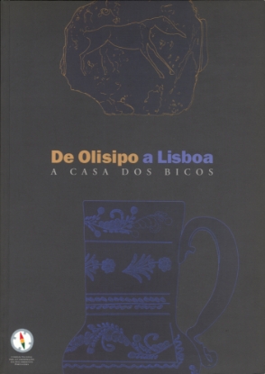 Imagem de De Olisipo a Lisboa: A casa dos Bicos