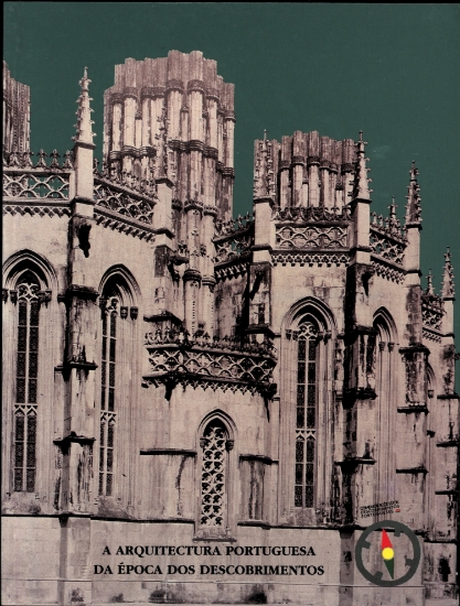 Imagem de Arquitectura (A) Portuguesa na Época dos Descobrimentos 