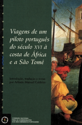 Imagem de Viagens de um piloto português do século XVI à costa de África e a São Tomé