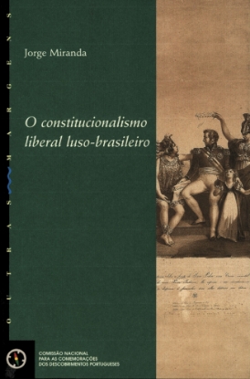 Imagem de Constitucionalismo (O) Liberal Luso-brasileiro     