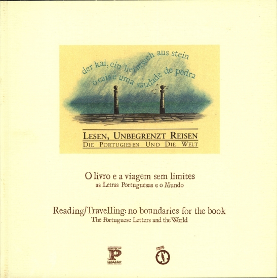 Imagem de Livro (O) e a Viagem sem limites: As Letras Portuguesas  e o Mundo