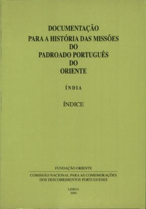 Imagem de Documentação para a História das Missões do Padroado Português do Oriente Índia - Índices