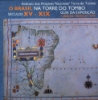 Imagem de Brasil (O) na Torre do Tombo séculos XV - XIX Guia da Exposição