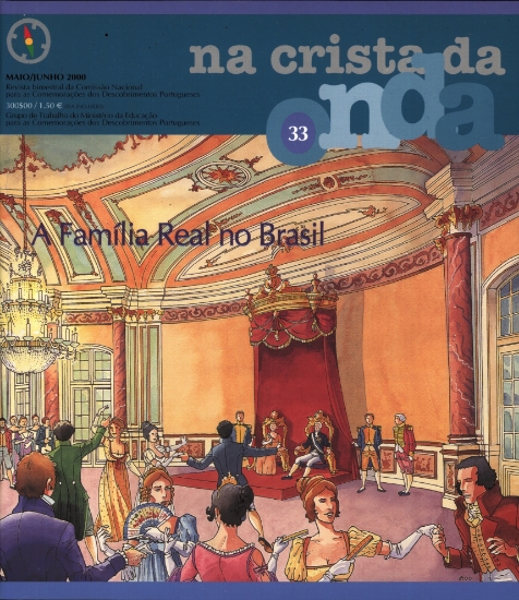 Imagem de Na Crista da Onda n.º 33 - A família real no Brasil