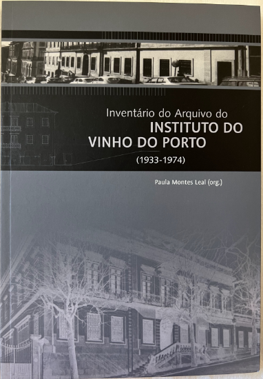 Imagem de Inventário do Arquivo do Instituto do Vinho do Porto (1933-1974)