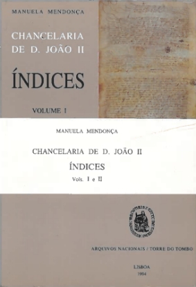 Imagem de Chancelaria de D. João II: Índices. Volume I  e II - Fontes Documentais 