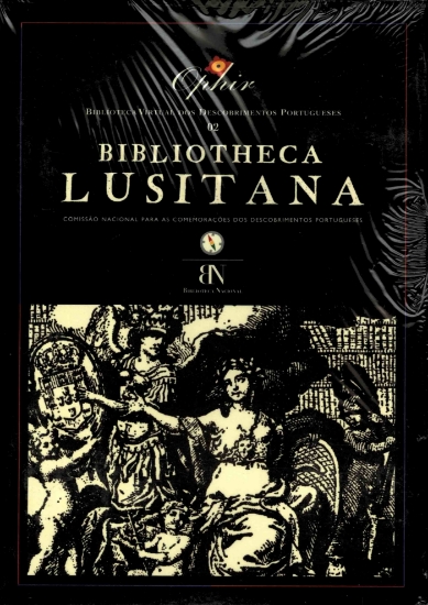 Imagem de Biblioteca Virtual dos Descobrimentos Portugueses. Vol. 02. Bibliotheca Lusitana. 