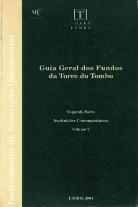 Imagem de Guia Geral dos Fundos da Torre do Tombo Vol. V