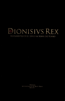 Imagem de Dionisivs Rex: Documentos de D. Dinis na Torre do Tombo