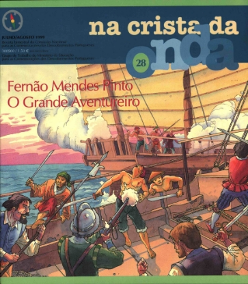 Imagem de Na Crista da Onda n.º 28 Fernão Mendes Pinto - O grande aventureiro