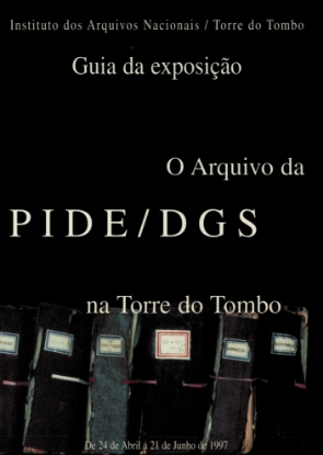 Imagem de Arquivo (O) PIDE/DGS na Torre do Tombo: Guia da Exposição