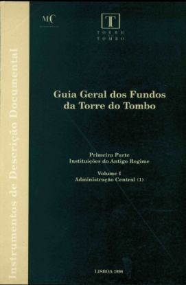Imagem de Guia Geral dos Fundos da Torre do Tombo Volume I