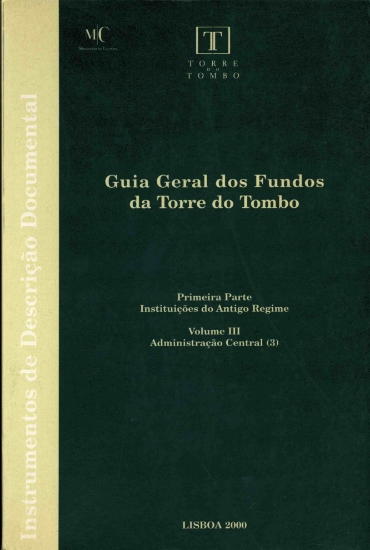 Imagem de Guia Geral dos Fundos da Torre do Tombo Vol. III