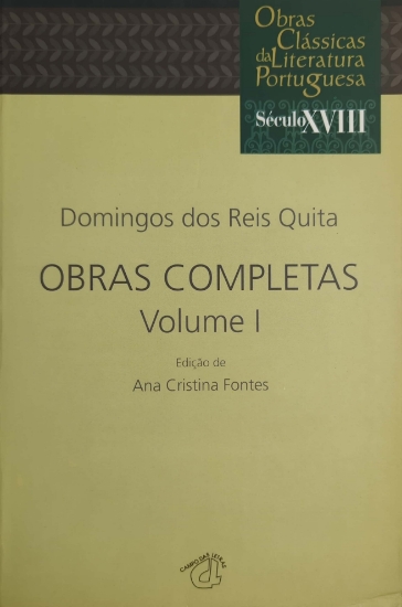Domingos dos Reis Quita - Volume I - Obras Completas