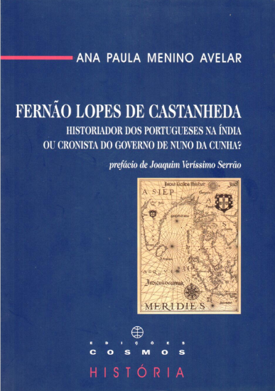 Imagem de Fernão Lopes de Castanheda. Historiador dos portugueses na Ìndia ou cronista do governo de Nuno da Cunha?