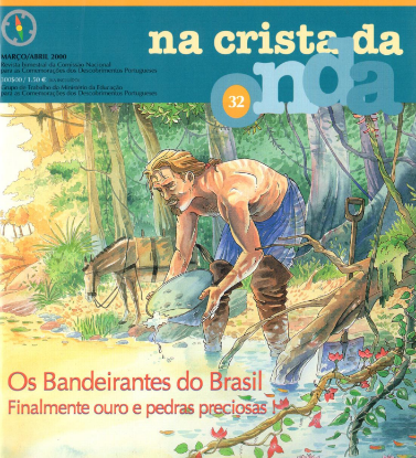 Imagem de Na Crista da Onda nº 32 Os Bandeirantes do Brasil