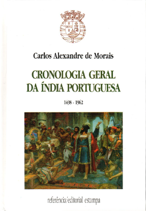 Imagem de Cronologia Geral da Índia Portuguesa, 1498-1962 