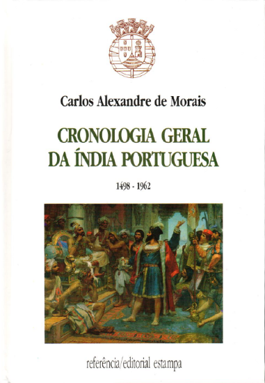 Imagem de Cronologia Geral da Índia Portuguesa, 1498-1962 