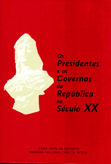 Imagem de OS presidentes e os Governos da república no século XX