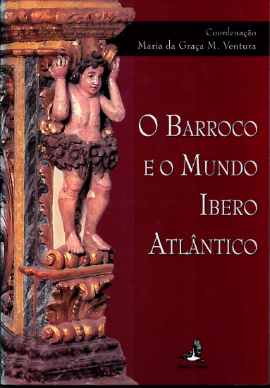 Imagem de O Barroco e o Mundo Ibero Atlântico.