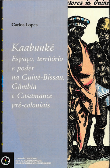 Imagem de Kaabunké Espaço, Território e Poder na Guiné-Bissau, Gâmbia e Casamance Pré-Coloniais .
